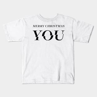 Merry Christmas YOU!!! Christmas Card Design Kids T-Shirt